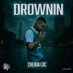 Drownin (Explicit)