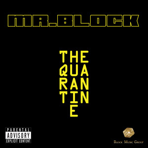 The Quarantine (Explicit)