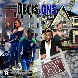 Decisions(feat. GMD Dev & Countyboy Light) (Explicit)