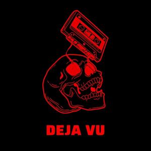 Deja Vu