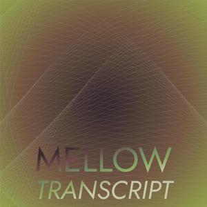 Mellow Transcript