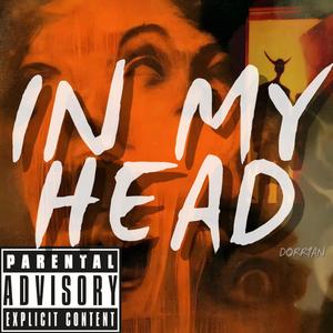 In My Head (Explicit)