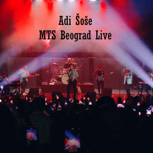 MTS Dvorana Beograd Live (with AL Music Band)