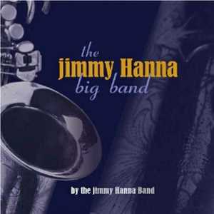 The Jimmy Hanna Big Band