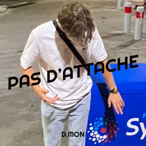 Pas d’attache (Explicit)