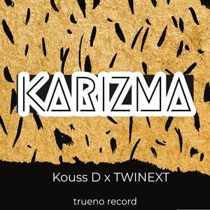 KARIZMA(feat. Twinext) (Explicit)
