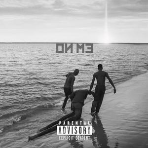 ON ME (Explicit)