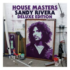 House Masters: Sandy Rivera (Deluxe Edition)