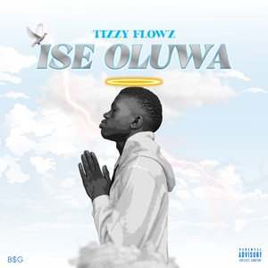 Ise Oluwa (Explicit)