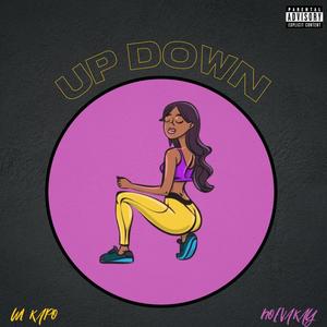 Up Down (feat. NoevaKay) (Explicit)