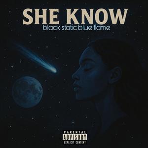 She Know (Explicit)