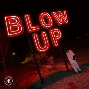 BLOW UP