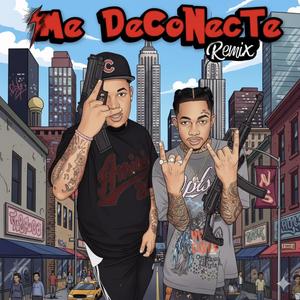 Me Deconecte (D’Flow Aka La Maldad Remix)