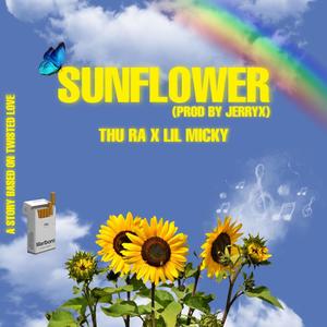 Sunflower (feat. Lil Micky)