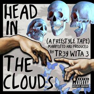 HEAD IN THE CLOUDS (Explicit)