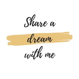 Share a Dream with Me