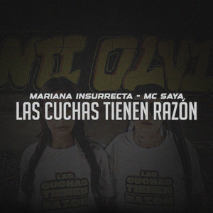 Las Cuchas Tienen Razón