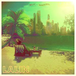 Lalin (Explicit)