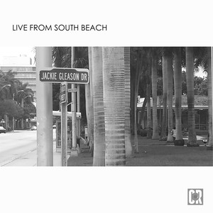 Live From South Beach (Explicit)