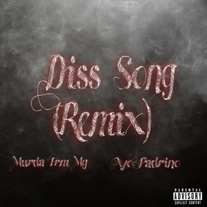 Diss Song (Remix|Explicit)
