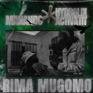 Rima Mugomo (feat. Hydrolix Activatit) (Explicit)