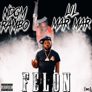 Felon (Explicit)