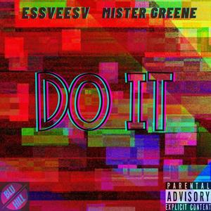 Do It (feat. Mister Greene) [Explicit]