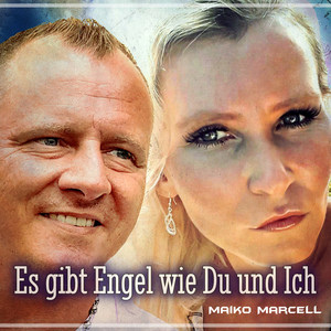 Es gibt Engel wie Du und ich (Ballade)