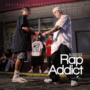 Rap Addict (Explicit)