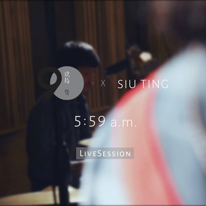 5:59am ft. SiuTing (Live Session)