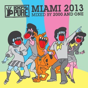 100% Pure Miami 2013(Mixed By 2000 and One) (Continuous Mix)