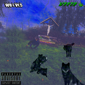 Wolves (Explicit)