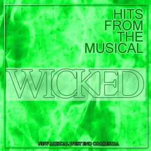 Hits from the Musical Wicked