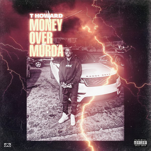 Money over Murda (Explicit)