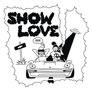 Show Love (feat. Loaks) [Explicit]