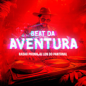 BEAT DA AVENTURA (Explicit)