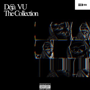 Déjà Vu The Collection (Explicit)