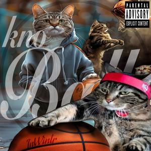 Kno Ball (Explicit)