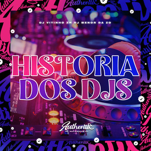 História dos Djs (Explicit)