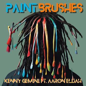 Paint Brushes (feat. Aaron Elijah)