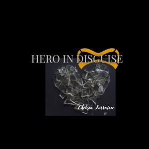 Hero in Disguise (Explicit)