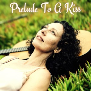 Prelude to a Kiss