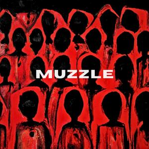 MUZZLE (feat. Ksav) [Explicit]