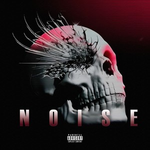 NOISE (Explicit)