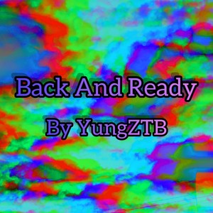 Back And Ready (Explicit)