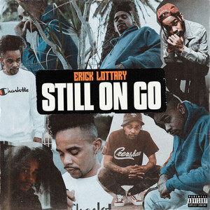Still On Go (Explicit)
