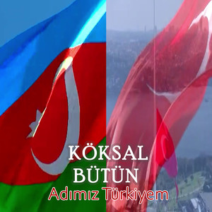 Adımız Türkiyem