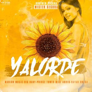 Yalorde (feat. Bryan Omega, Big Dany, Prince Tower, Mike Abreu & Mister Segura)