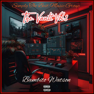 The Vault  Vol 1 (Explicit)