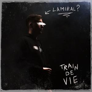 Train de vie (Explicit)